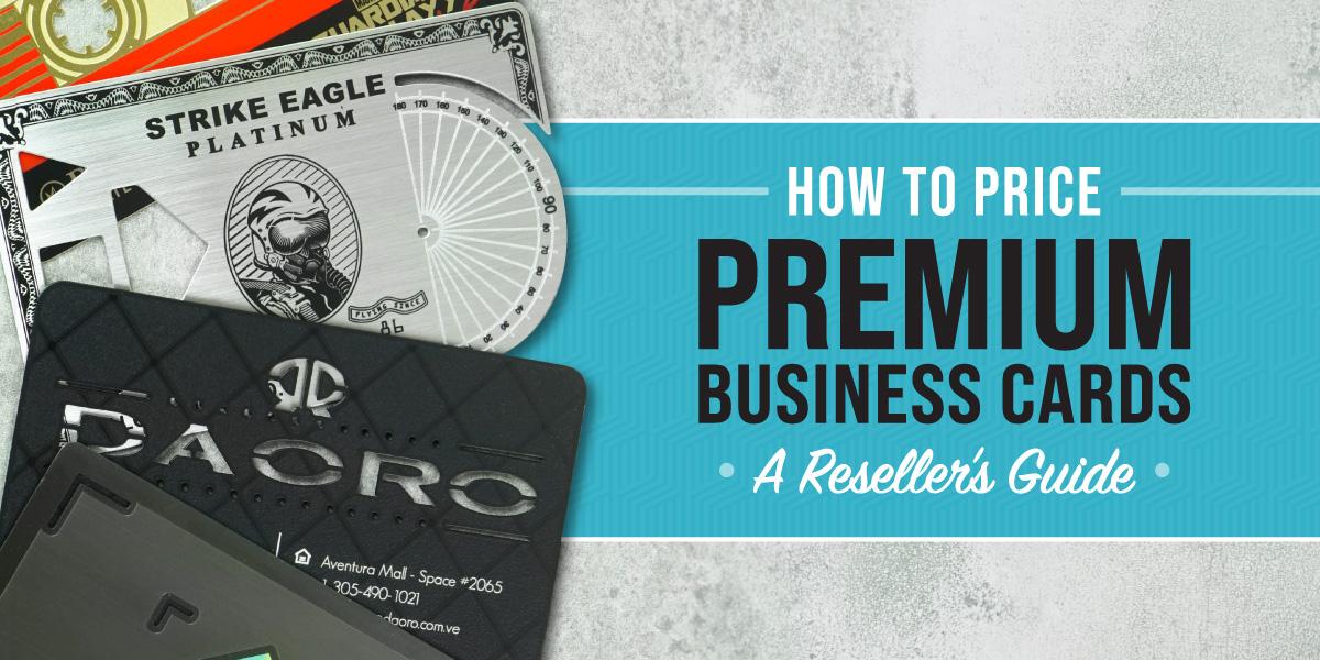 How To Price Premium Metal Cards
